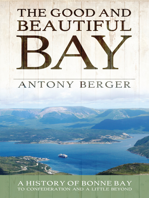 Title details for The Good and Beautiful Bay by Antony Berger - Wait list